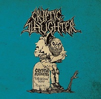 CRYPTIC SLAUGHTER 初期デモ/レア音源 LP 再プレス!! (F.O.A.D.