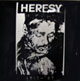 HERESY/1985-'87 (сECi[/Ζt)