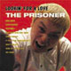 PRISONER/LOOKIN' FOR A LOVE