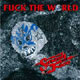 SMASH YOUR FACE/FUCK THE WORLD