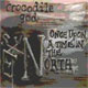 CROCODILE GOD/ONCE UPON A TIME IN THE ORTH