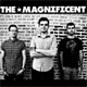MAGNIFICENT/BAD LUCKY