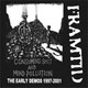 FRAMTID/CONSUMING SHIT AND MIND POLLUTION (THE EARLY DEMOS 1997-2001)