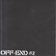 OFF-END/#2