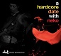D.O.T(DESERT OF TOMORROW) /A HARDCORE DATE WITH NEKO