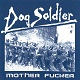 DOG SOLDIER/MOTHER FICKER (BLUE VINYL)