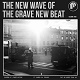 V.A./THE NEW WAVE OF OF THE GRAVE NEW BEAT VOL.2