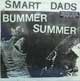 SMART DADS/BUMMER SUMMER