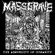 MASS GRAVE/THE ABSURDITY OF HUMANITY