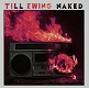 TILL EWING/NAKED