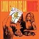 LOW CARD DE LA MORTE/EL MARIACHI