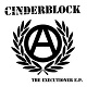 CINDERBLOCK/THE EXECUTIONER E.P.