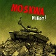 MOSKWA/NIGDY! (2nd PRESS)