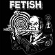 FETISH/S-T