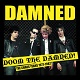 DAMNED/DOOM THE DAMNED! THE CHAOS YEARS 1977-1982 RSD限定盤