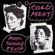 COLD MEAT/PORK SWORD FEVER