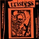 TRISTESS/HARDCORE DEMOS