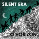 SILENT ERA/O HORIZON (カラー盤)