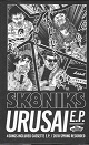 SK8NIKS/URUSAI E.P.