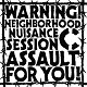 C/WARNING! NEIGHBORHOOD NUISANCE SESSION ASSAULT FOR YOU!