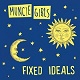 MUNCIE GIRLS/FIXED IDEALS