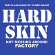 HARD SKIN/NOT MESSING AROUND/FACTORY (LTD.CLEAR GREEN VINYL)