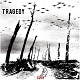 TRAGEDY/FURY