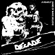 DECADE/A DEADLY GAME OF MAKE BELIEVE (LTD.300)