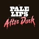 PALE LIPS/AFTER DARK (BLACK VINYL)