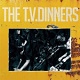 T.V. DINNERS/S-T (8 SONGS)