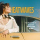 HEATWAVES/HEATWAVE#3 (LTD.500)