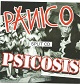 PANICO // PSICOSIS/SPLIT (LTD.300)