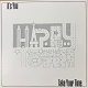 HAPPY TOWN/IT'S YOU/TAKE YOUR TIME (LTD.300)