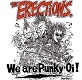ERECTiONS./WE ARE PUNKY-Oi! (LTD.300)