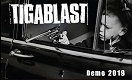 TIGABLAST/DEMO 2019