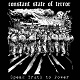 CONSTANT STATE OF TERROR/SPEAK TRUTH TO POWER