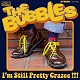 BUBBLES/I'M STILL PRETTY CRAZEE!!! (LTD.200)