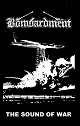 BOMBARDMENT/THE SOUND OF WAR (LTD.100)