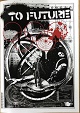 TO FUTURE/ISSUE 14 2020.8.6