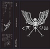 CROW/LAST CHAOS (限定カセットバージョン)