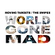 MOVING TARGETS // THE SWIPES/SPLIT "WORLD GONE MAD" (LTD WHITE VINYL W/CD)