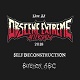 SELF DECONSTRUCTION // BUTCHER ABC/SPLIT "LIVE AT OBSCENE EXTREME AFTERSHOW 2018"