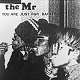 the Mr/YOU ARE JUST R&R BACKER (LTD.100)