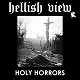 HELLISH VIEW/HOLY HORRORS