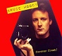 BRUCE MOODY/FOREVER FRESH!