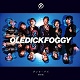 OLEDICKFOGGY/グッド・バイ 継承篇