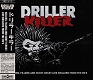 DRILLER KILLER/KILLERCFILLERS AND CUNTY CRUST LIVE DRILLERS FROM THE 90'S (LTD.400)