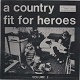 V.A./A COUNTRY FIT FOR HEROES VOL.2