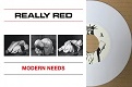 REALLY RED/MODERN NEEDS (LTD.100 WHITE)