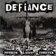 DEFIANCE/NOTHING LASTS FOREVER (PNVĔ)